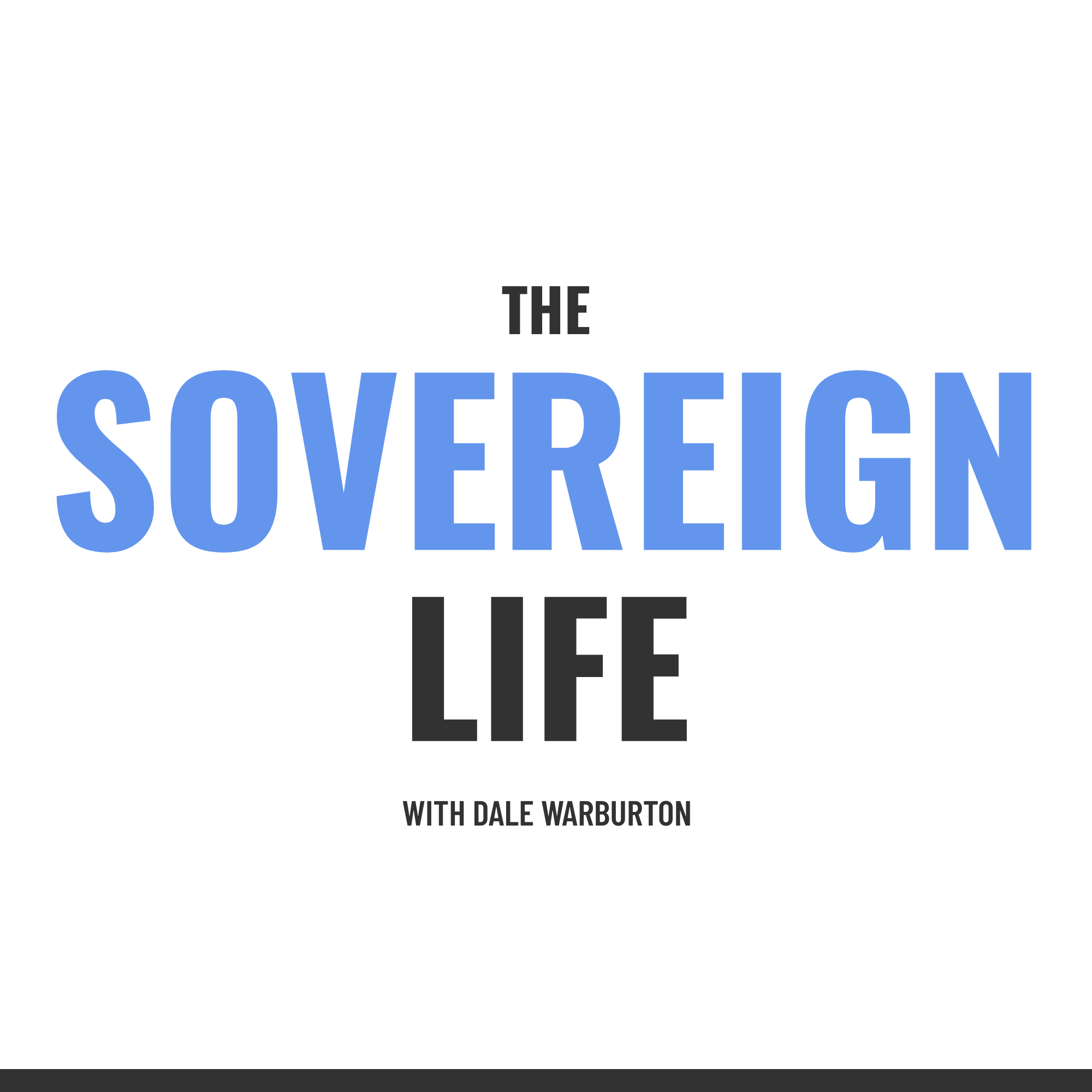 The Sovereign Life